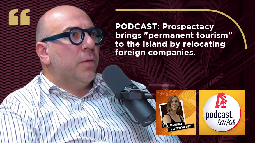 Podcast: Prospectacy brings “permanent tourism” to the island by relocating foreign companies